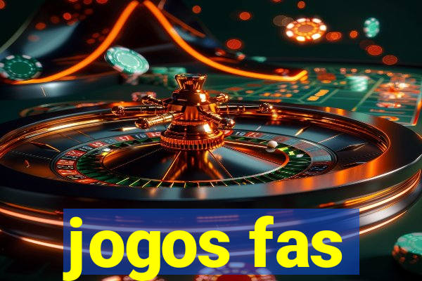 jogos fas